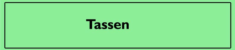 Tassen