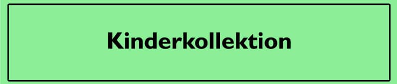 Kinderkollektion