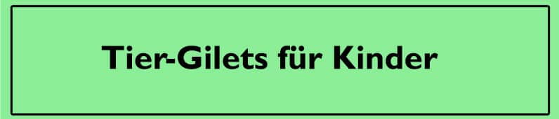 Tier-Gilets fÃ¼r Kinder