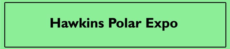 Hawkins Polar Expo