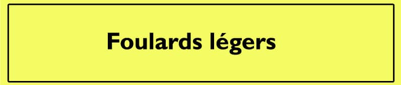 Foulards legers