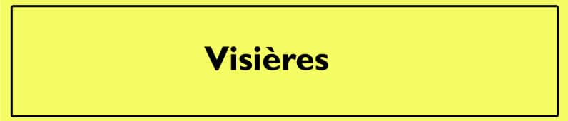 Visieres