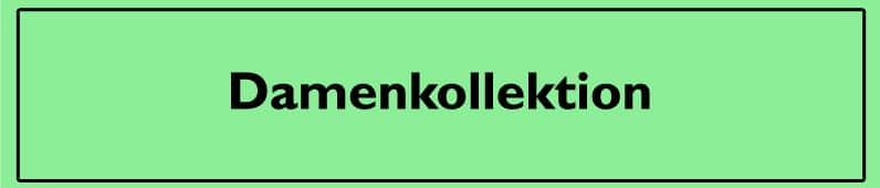 Damenkollektion